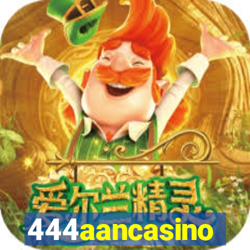 444aancasino