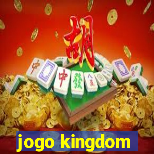 jogo kingdom