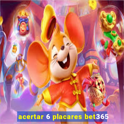 acertar 6 placares bet365