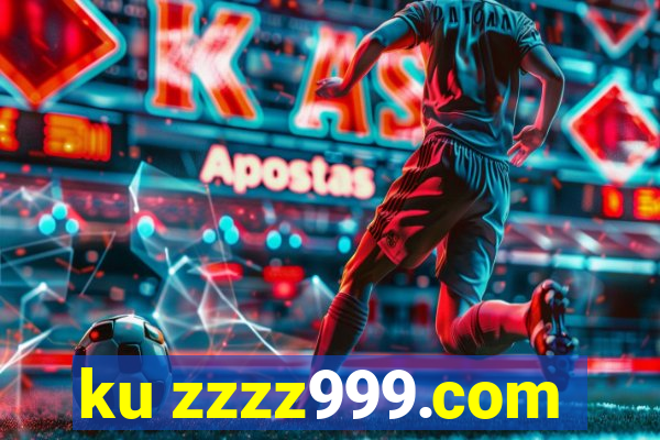 ku zzzz999.com