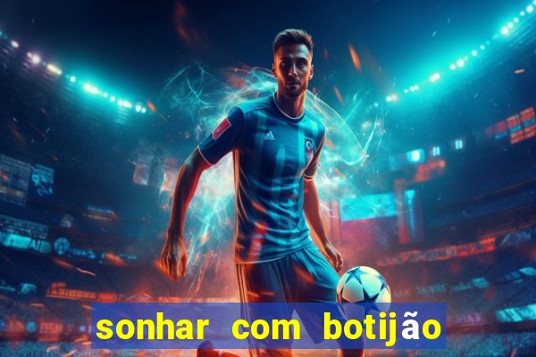 sonhar com botijão de gás jogo do bicho