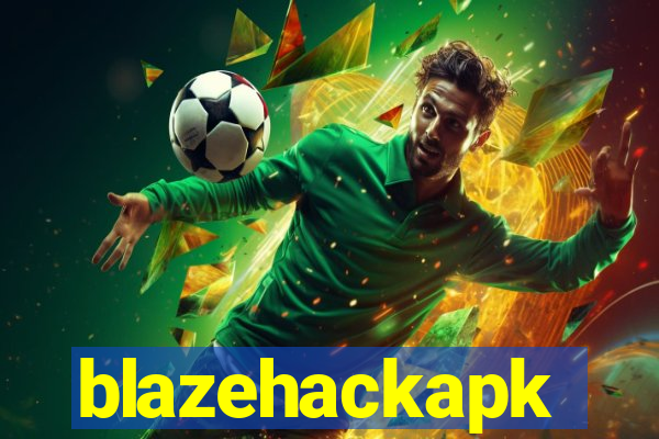 blazehackapk