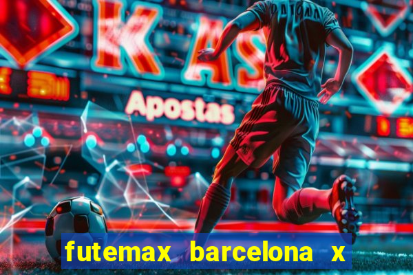 futemax barcelona x real madrid