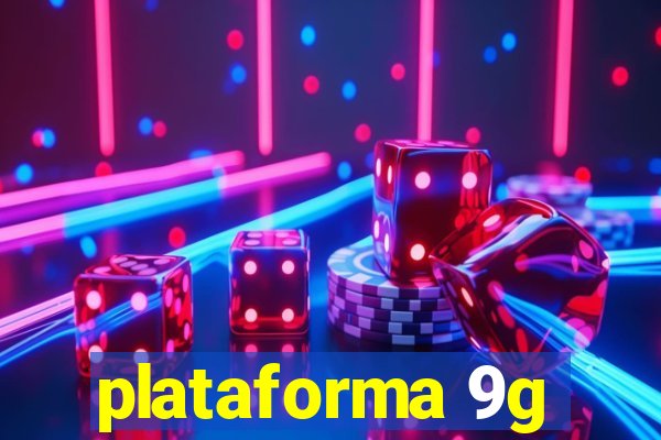 plataforma 9g