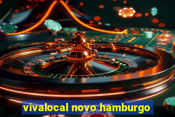 vivalocal novo hamburgo