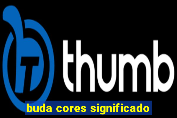 buda cores significado