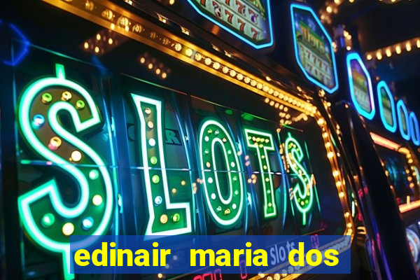 edinair maria dos santos moraes