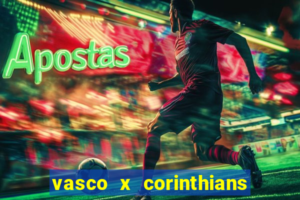 vasco x corinthians primeiro turno