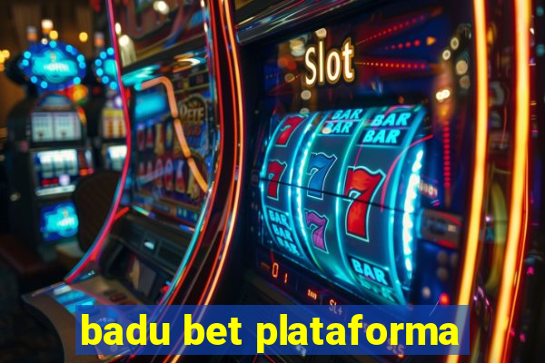 badu bet plataforma