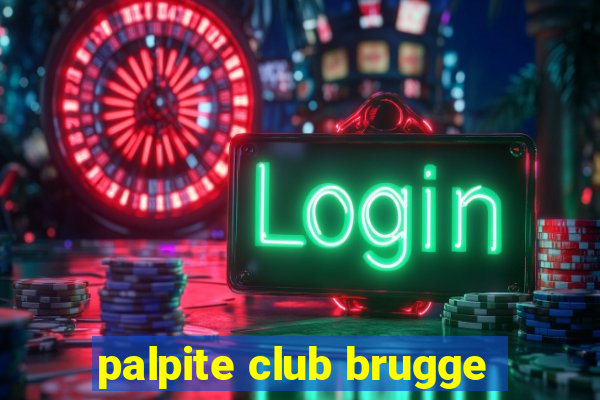 palpite club brugge