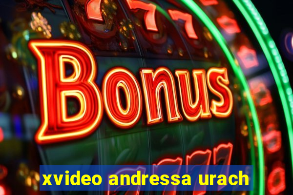 xvideo andressa urach