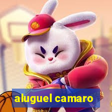 aluguel camaro