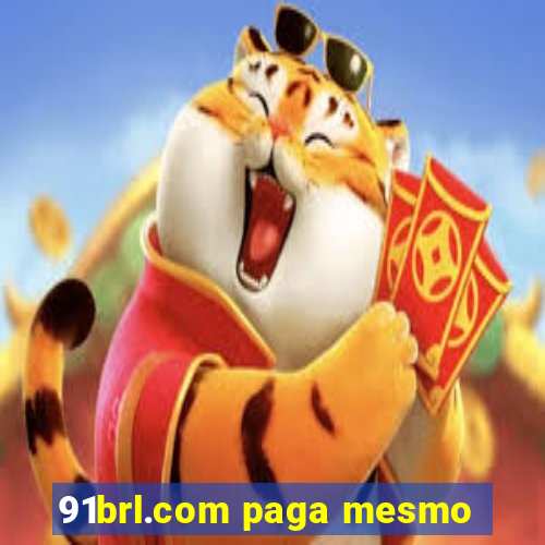 91brl.com paga mesmo