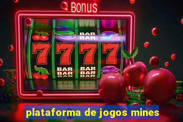 plataforma de jogos mines