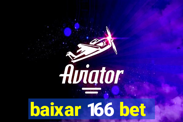 baixar 166 bet