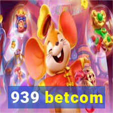 939 betcom