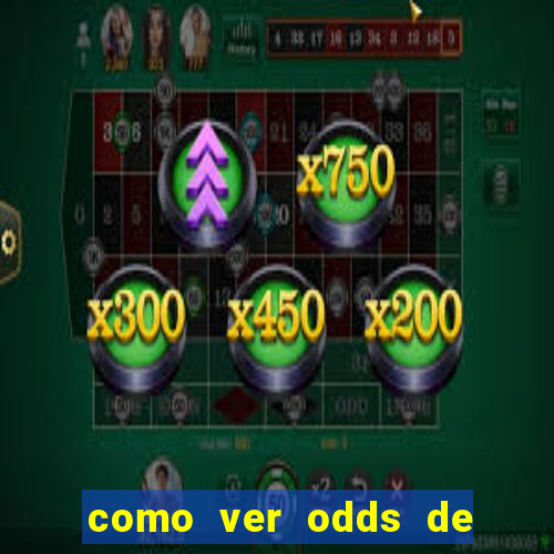 como ver odds de jogos passados