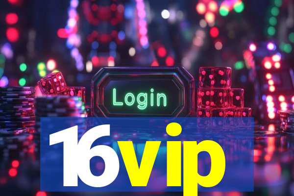 16vip