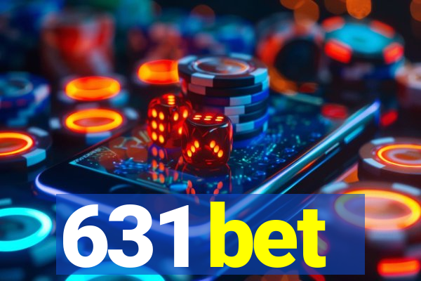 631 bet