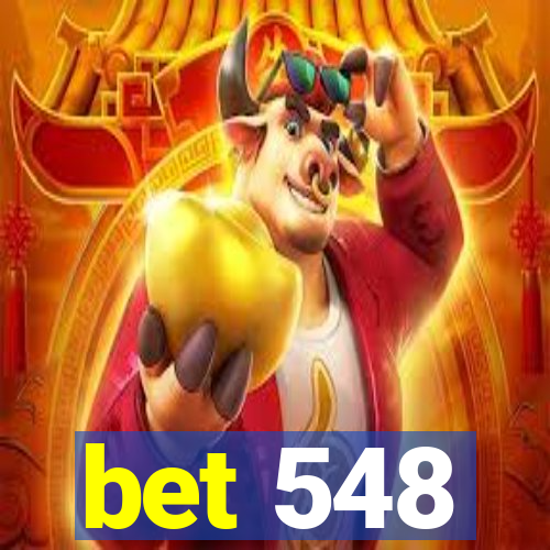 bet 548