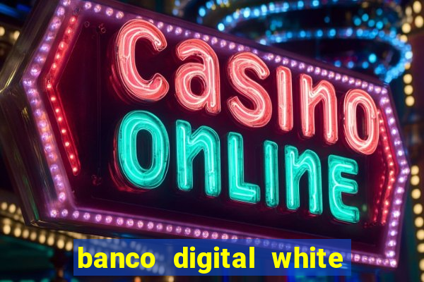 banco digital white label custo