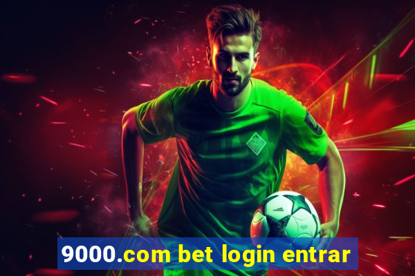 9000.com bet login entrar