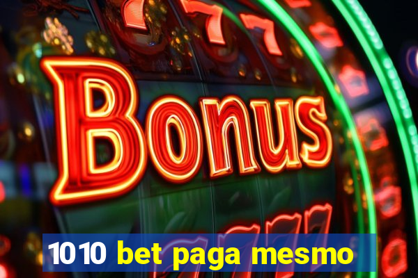 1010 bet paga mesmo