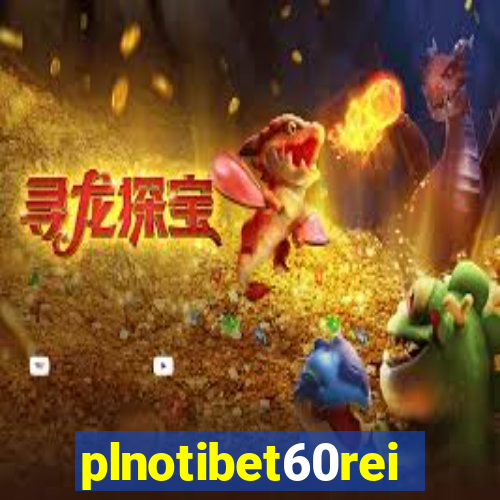 plnotibet60rei