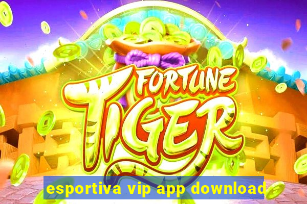 esportiva vip app download