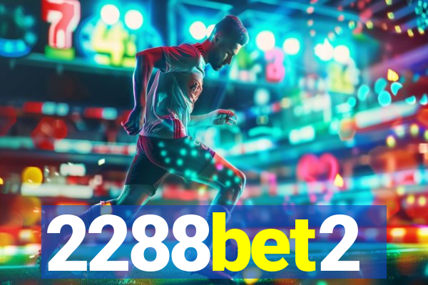 2288bet2