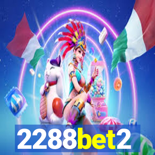 2288bet2