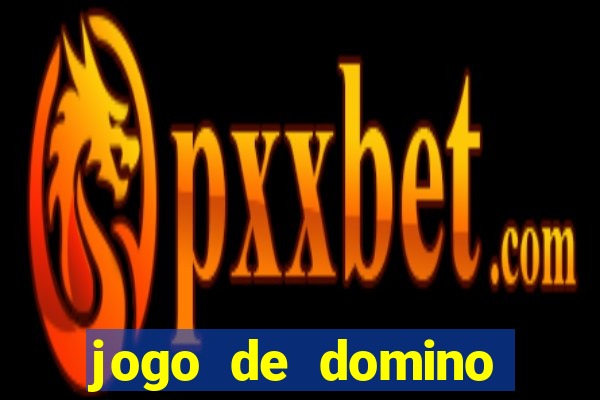 jogo de domino online valendo dinheiro