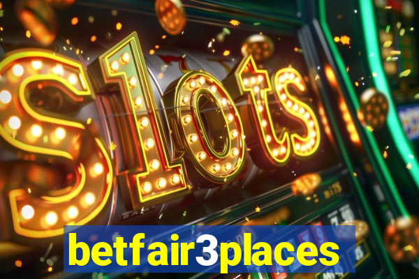 betfair3places