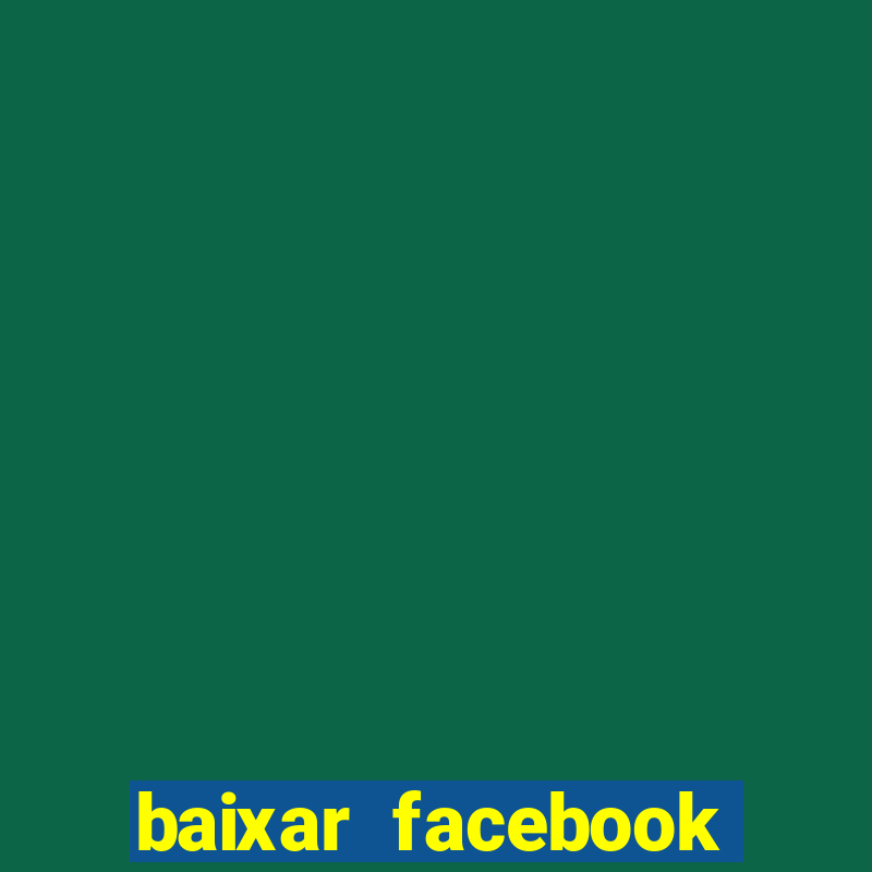 baixar facebook lite baixaki