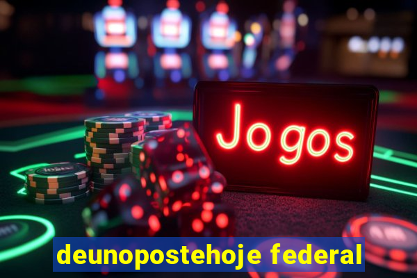 deunopostehoje federal