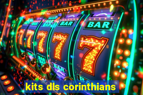 kits dls corinthians