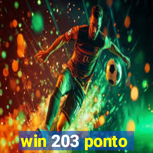 win 203 ponto