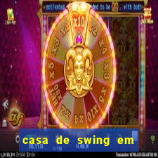 casa de swing em foz do igua莽u