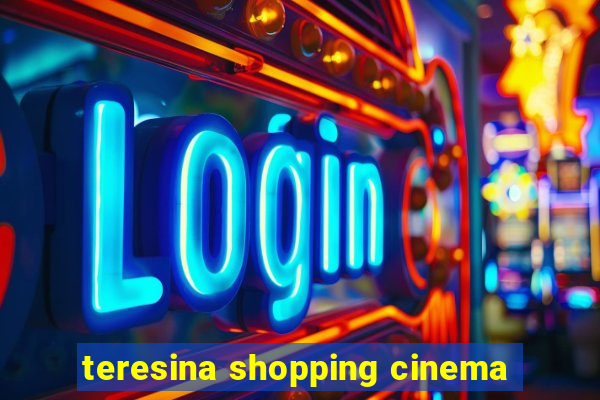 teresina shopping cinema