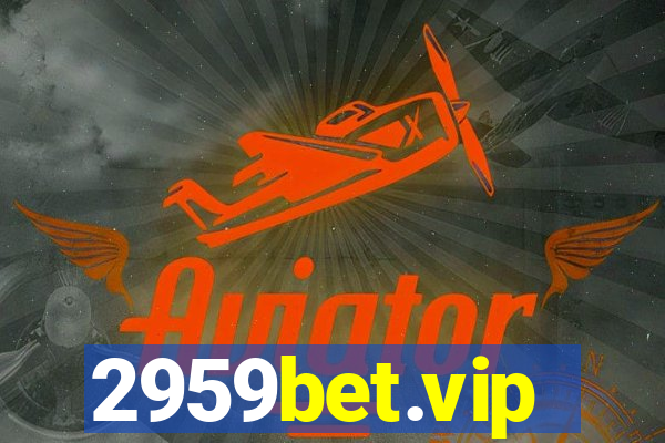 2959bet.vip