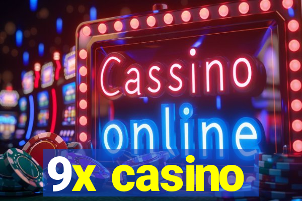 9x casino