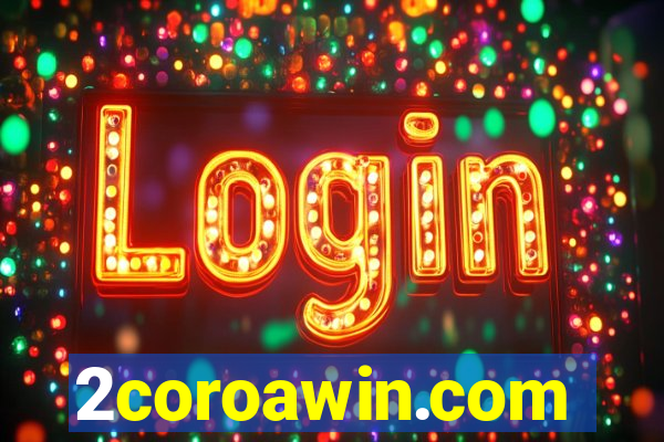 2coroawin.com