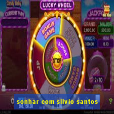 sonhar com silvio santos