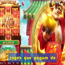 jogos que pagam de verdade sem precisar depositar