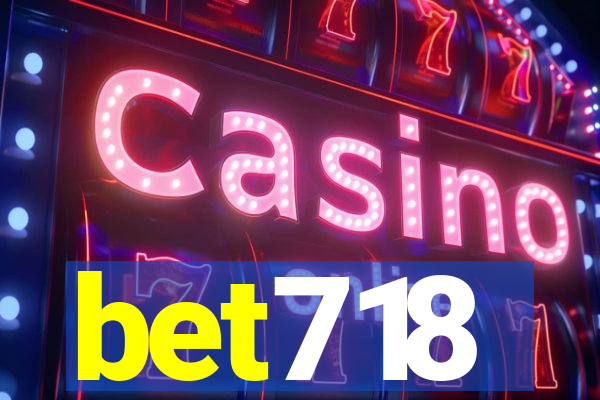 bet718