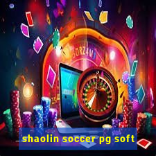 shaolin soccer pg soft