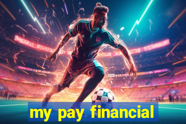 my pay financial