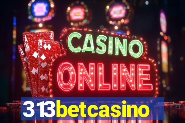 313betcasino