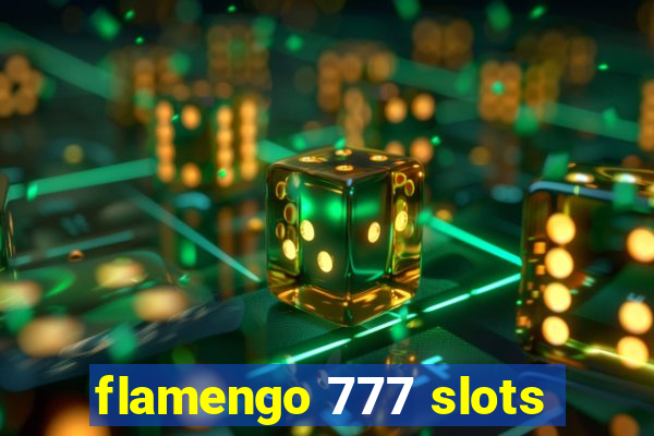 flamengo 777 slots