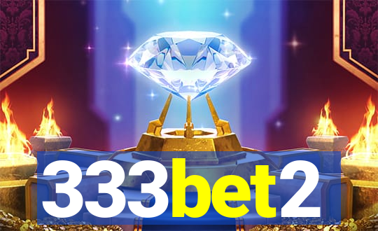 333bet2